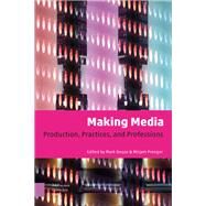 Making Media by Deuze, Mark; Prenger, Mirjam, 9789462988118