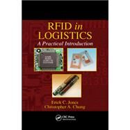 Rfid in Logistics by Jones, Erick C.; Chung, Christopher A., 9780367388119