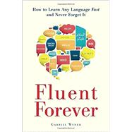 Fluent Forever by WYNER, GABRIEL, 9780385348119