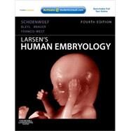 Larsen's Human Embryology by Schoenwolf, Gary C.; Bleyl, Steven B., M.D., Ph.D.; Brauer, Philip R., Ph.D.; Francis-West, Philippa H., Ph.D., 9780443068119