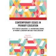 Contemporary Issues in Primary Education by Mark Brundrett, Gary Beauchamp, Paul Latham, Malini Mistry, Michelle Murray, Becky Taylor and Peter, 9781032328119