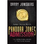 Pandora Jones: Admission by Jonsberg, Barry, 9781743318119