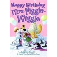 Happy Birthday, Mrs. Piggle-wiggle by MacDonald, Betty, 9780060728120