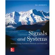 Signals and Systems: Analysis Using Transform Methods & MATLAB by Roberts, M.J., 9780078028120
