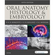 Oral Anatomy, Histology and Embryology by Berkovitz, B. K. B., Ph.D.; Holland, G. R.; Moxham, B. J., Ph.D.; Makdissi, J. (CON), 9780723438120