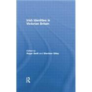 Irish Identities in Victorian Britain by Swift,Roger;Swift,Roger, 9781138868120