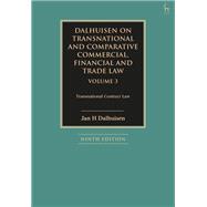 Dalhuisen on Transnational and Comparative Commercial, Financial and Trade Law Volume 3 by Jan H Dalhuisen, 9781509978120