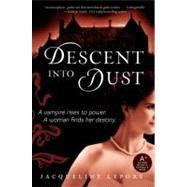 Descent into Dust by Lepore, Jacqueline, 9780061878121