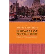 Lineages of Political Society by Chatterjee, Partha, 9780231158121