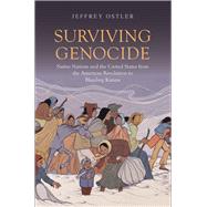 Surviving Genocide by Ostler, Jeffrey, 9780300218121