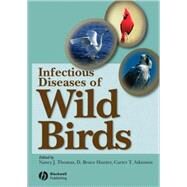 Infectious Diseases of Wild Birds by Thomas, Nancy J.; Hunter, D. Bruce; Atkinson, Carter T., 9780813828121