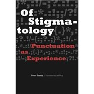 Of Stigmatology by Szendy, Peter; Plug, Jan, 9780823278121