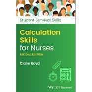 Calculation Skills for Nurses by Boyd, Claire, 9781119808121