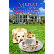 Murder Most Southern by Osborne, Sarah, 9781516108121
