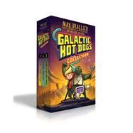Galactic Hot Dogs Collection by Brallier, Max; Maguire, Rachel; Kelley, Nichole, 9781534478121