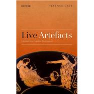 Live Artefacts Literature in a Cognitive Environment by Cave, Terence, 9780192858122