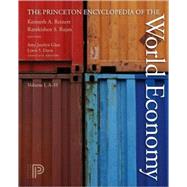 The Princeton Encyclopedia of the World Economy by Reinert, Kenneth A., 9780691128122