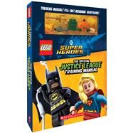 The Official Justice League Training Manual (LEGO DC Comics Super Heroes) by Marsham, Liz, 9781338128123