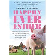 Happily Ever Esther by Steve Jenkins; Derek Walter, 9781538728123
