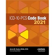 ICD-10-PCS Code Book, 2021 by Casto, Anne, 9781584268123