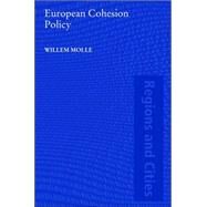 European Cohesion Policy by Molle; Willem, 9780415438124