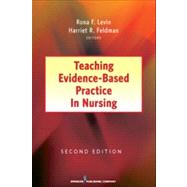Teaching Evidence-Based Practice in Nursing by Levin, Rona, 9780826148124