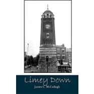 Limey Down by McCullagh, James C., 9781449928124