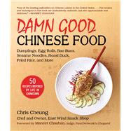 Damn Good Chinese Food by Cheung, Chris; Chauhan, Maneet, 9781510758124