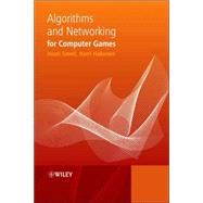 Algorithms and Networking for Computer Games by Smed, Jouni; Hakonen, Harri, 9780470018125
