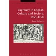 Vagrancy in English Culture and Society, 1650-1750 by Hitchcock, David, 9781350058125