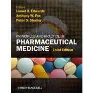 Principles and Practice of Pharmaceutical Medicine by Edwards, Lionel D.; Fox, Anthony W.; Stonier, Peter D., 9781444348125