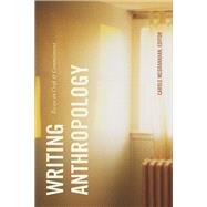 Writing Anthropology by McGranahan, Carole, 9781478008125