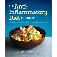 The Anti-Inflammatory Diet Cookbook by Given, Madeline; Lang, Jennifer, 9781623158125