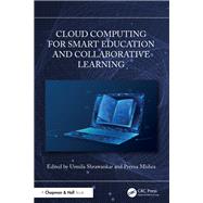 Cloud Computing for Smart Education and Collaborative Learning by Shrawankar, Urmila, 9781040318126