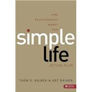 Simple Life Action Plan Member Book by Rainer, Thom S.; Rainer, Art, 9781415868126