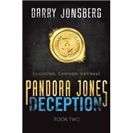 Pandora Jones: Deception by Jonsberg, Barry, 9781743318126