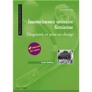 Incontinence urinaire fminine by Xavier Deffieux, 9782294758126