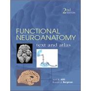 Functional Neuroanatomy: Text and Atlas, 2nd Edition Text and Atlas by Afifi, Adel; Bergman, Ronald, 9780071408127