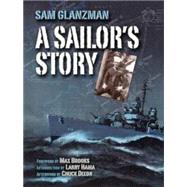 A Sailor's Story by Glanzman, Sam; Brooks, Max; Hama, Larry, 9780486798127