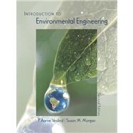 Introduction to Environmental Engineering by Vesilind, P. Aarne; Morgan, Susan M., 9780534378127