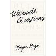 Ultimate Questions by Magee, Bryan, 9780691178127