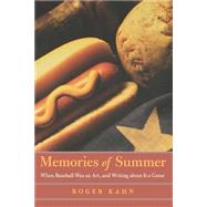Memories of Summer by Kahn, Roger, 9780803278127