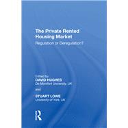 The Private Rented Housing Market: Regulation or Deregulation? by Lowe,Stuart, 9780815398127