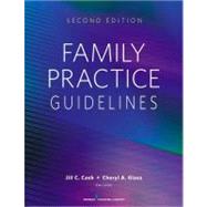 Family Practice Guidelines by Cash, Jill C.; Glass, Cheryl A., 9780826118127