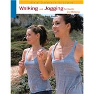 Walking and Jogging for Health and Wellness by Rosato, Frank, 9780840048127