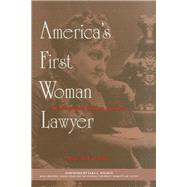 America's First Woman Lawyer by FRIEDMAN, JANE M., 9780879758127