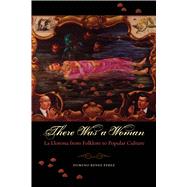 There Was a Woman by Perez, Domino Renee, 9780292718128