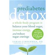 The Prediabetes Detox by Cimperman, Sarah; Crinnion, Walter J., 9781608828128