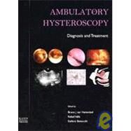 Ambulatory Hysteroscopy : Diagnosis and Treatment by van Herendael, Bruno J., 9781904218128