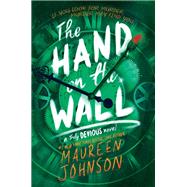 The Hand on the Wall by Johnson, Maureen, 9780062338129